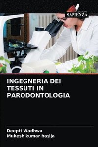 bokomslag Ingegneria Dei Tessuti in Parodontologia