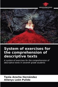 bokomslag System of exercises for the comprehension of descriptive texts