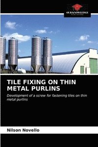 bokomslag Tile Fixing on Thin Metal Purlins
