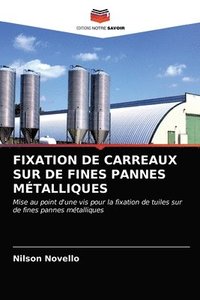 bokomslag Fixation de Carreaux Sur de Fines Pannes Mtalliques