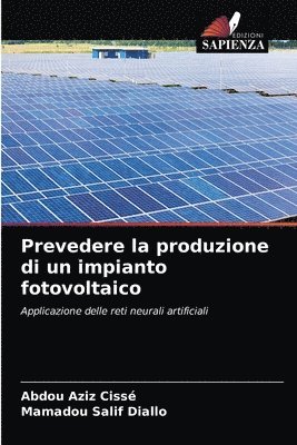 bokomslag Prevedere la produzione di un impianto fotovoltaico