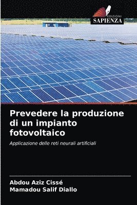 Prevedere la produzione di un impianto fotovoltaico 1