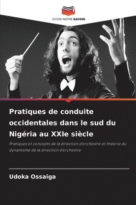 Pratiques de conduite occidentales dans le sud du Nigéria au XXIe siècle 1