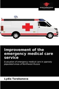 bokomslag Improvement of the emergency medical care service
