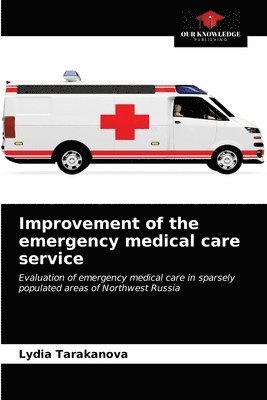 bokomslag Improvement of the emergency medical care service