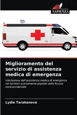 Miglioramento del servizio di assistenza medica di emergenza 1