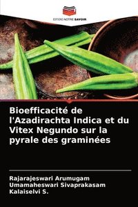 bokomslag Bioefficacit de l'Azadirachta Indica et du Vitex Negundo sur la pyrale des gramines