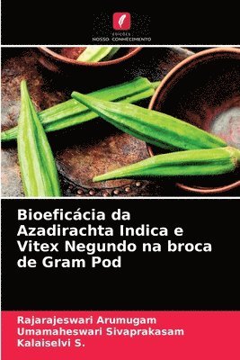 Bioeficcia da Azadirachta Indica e Vitex Negundo na broca de Gram Pod 1
