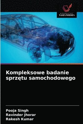 bokomslag Kompleksowe badanie sprz&#281;tu samochodowego