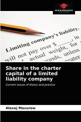 bokomslag Share in the charter capital of a limited liability company