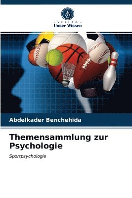Themensammlung zur Psychologie 1