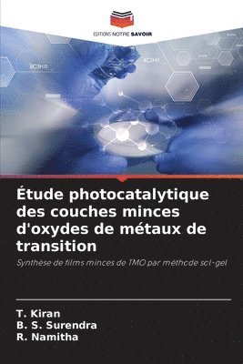 Étude photocatalytique des couches minces d'oxydes de métaux de transition
