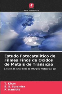 bokomslag Estudo Fotocatalítico de Filmes Finos de Óxidos de Metais de Transição