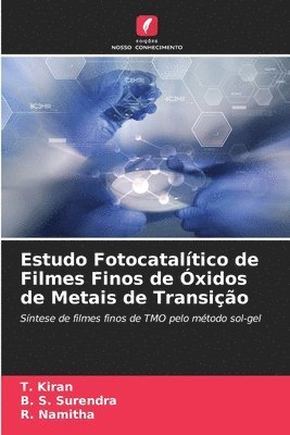 bokomslag Estudo Fotocataltico de Filmes Finos de xidos de Metais de Transio