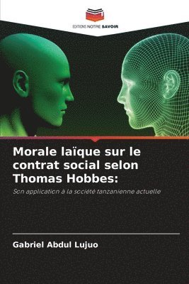 bokomslag Morale laque sur le contrat social selon Thomas Hobbes