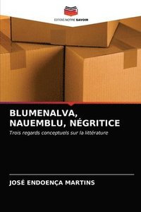 bokomslag Blumenalva, Nauemblu, Negritice