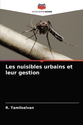 bokomslag Les nuisibles urbains et leur gestion