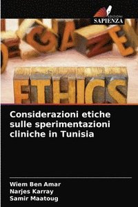 bokomslag Considerazioni etiche sulle sperimentazioni cliniche in Tunisia