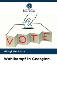 bokomslag Wahlkampf in Georgien