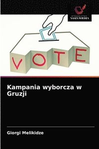 bokomslag Kampania wyborcza w Gruzji