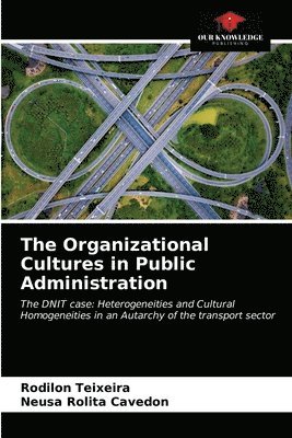 The Organizational Cultures in Public Administration 1