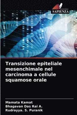 Transizione epiteliale mesenchimale nel carcinoma a cellule squamose orale 1