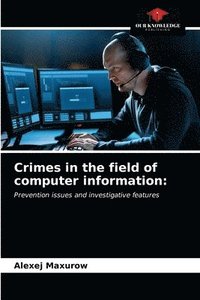 bokomslag Crimes in the field of computer information