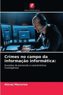 bokomslag Crimes no campo da informao informtica