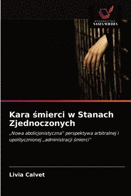 Livia Calvet - Kara śmierci w Stanach Zjednoczonych, Häftad