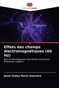 bokomslag Effets des champs lectromagntiques (60 Hz)