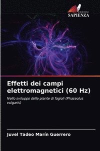 bokomslag Effetti dei campi elettromagnetici (60 Hz)
