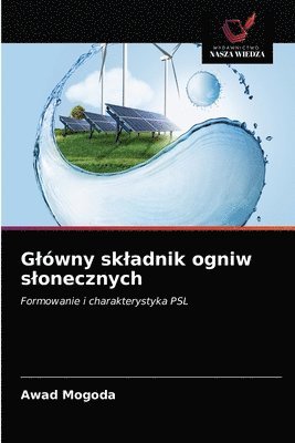 bokomslag Glówny skladnik ogniw slonecznych