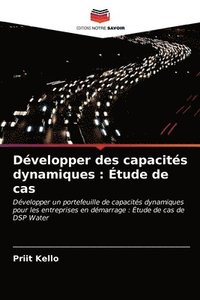 bokomslag Dvelopper des capacits dynamiques