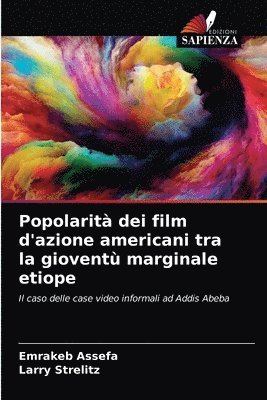 bokomslag Popolarit dei film d'azione americani tra la giovent marginale etiope