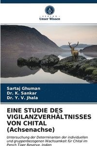 bokomslag EINE STUDIE DES VIGILANZVERHAELTNISSES VON CHITAL (Achsenachse)