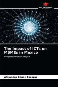 bokomslag The impact of ICTs on MSMEs in Mexico