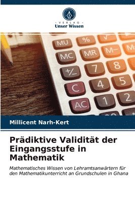 Prdiktive Validitt der Eingangsstufe in Mathematik 1