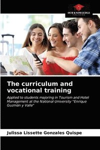 bokomslag The curriculum and vocational training