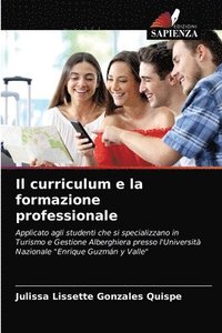 bokomslag Il curriculum e la formazione professionale