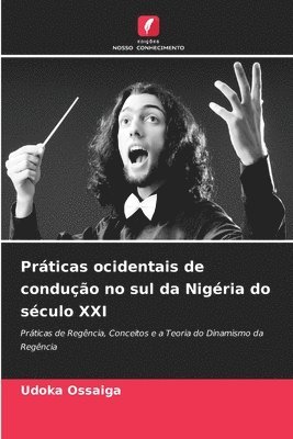 bokomslag Práticas ocidentais de condução no sul da Nigéria do século XXI