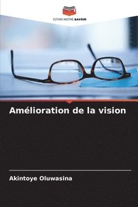 bokomslag Amlioration de la vision