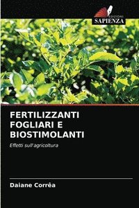 bokomslag Fertilizzanti Fogliari E Biostimolanti