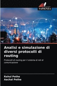 bokomslag Analisi e simulazione di diversi protocolli di routing