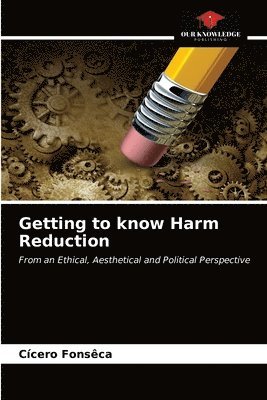 Getting to know Harm Reduction 1