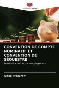 bokomslag Convention de Compte Nominatif Et Convention de Sequestre