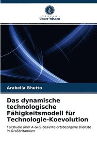 bokomslag Das dynamische technologische Fhigkeitsmodell fr Technologie-Koevolution