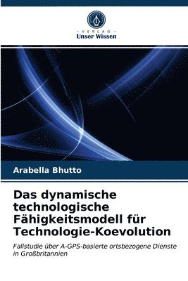 Das dynamische technologische Fhigkeitsmodell fr Technologie-Koevolution 1