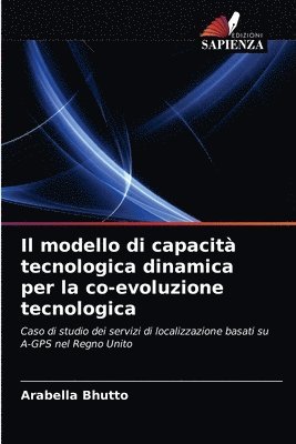 bokomslag Il modello di capacit tecnologica dinamica per la co-evoluzione tecnologica
