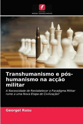Transhumanismo e pos-humanismo na accao militar 1