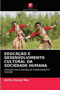 bokomslag Educao E Desenvolvimento Cultural Da Sociedade Humana
